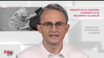 Fini sunt! Nu vine nicio criză. Pregătiți-vă de creșterea economică și de majorarea salariilor