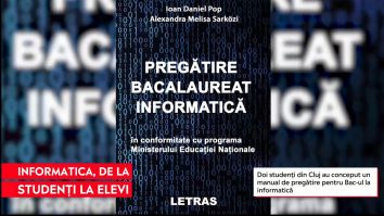 Doi studenți au creat un manual pentru a-i ajuta pe elevii care dau Bac-ul la informatică