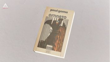 citEști. Paul Goma – Ostinato