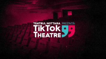 Teatrul se mută în social media. Ce este TikTok Theater