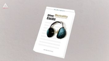 citEști. Muzicofilia, de Olivers Sacks