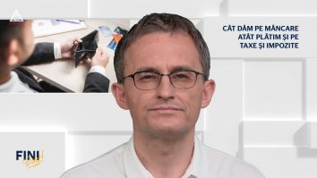 Fini sunt! Cât dăm pe mâncare atât plătim și pe taxe și impozite