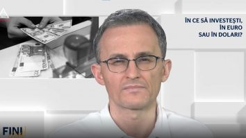 Fini sunt! În ce să investești, în euro sau în dolari?