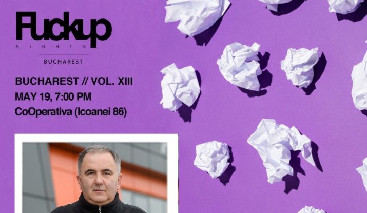 Fuckup Nights Bucharest revine cu a XIII-a ediție. Mișcarea globală care celebrează lecțiile învățate în urma nereușitelor profesionale