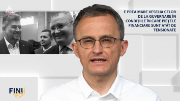 Fini sunt! E prea mare veselia celor de la guvernare în condițiile în care piețele financiare sunt atât de tensionate