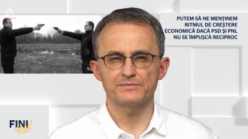 Fini sunt! Putem să ne menținem ritmul de creștere economică dacă PSD și PNL nu se împușcă reciproc