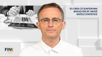 Fini sunt! Eu cred că suntem mai bogați decât arată datele statistice