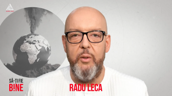 Să-ți fie bine! Tu știi pe ce lume trăiești?