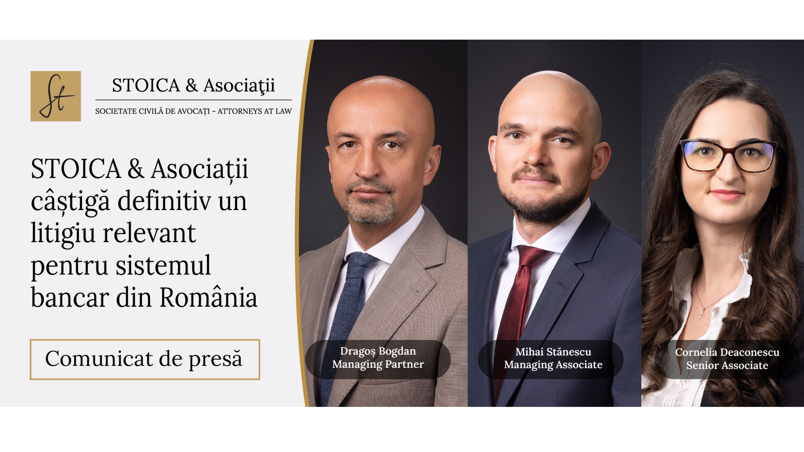 STOICA & Asociații câștigă definitiv un litigiu relevant pentru sistemul bancar din România