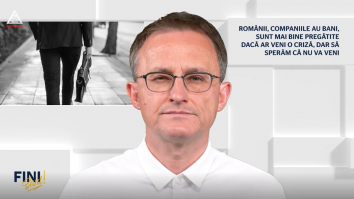 Fini sunt! Românii, companiile au bani, sunt mai bine pregătite dacă ar veni o criză, dar să sperăm că nu va veni