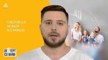 Deștept cu banii. Bugetul familiei