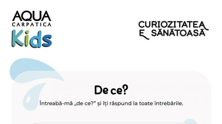 AQUA Carpatica Kids, apa care răspunde la toate întrebările copilului tău