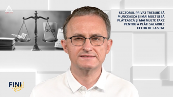 Fini sunt! Sectorul privat trebuie să muncească și mai mult și să plătească și mai multe taxe pentru a plăti salariile celor de la stat
