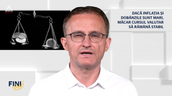Fini sunt! Dacă inflația și dobânzile sunt mari, măcar cursul valutar să rămână stabil