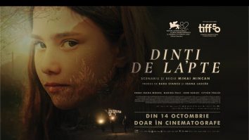 Ce filme vezi în octombrie? Drama românească „Dinți de lapte”, selectată la Festivalul Internațional de la Toronto, are premiera luna aceasta