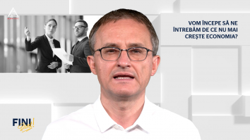 Fini sunt! Vom începe să ne întrebăm de ce nu mai crește economia?