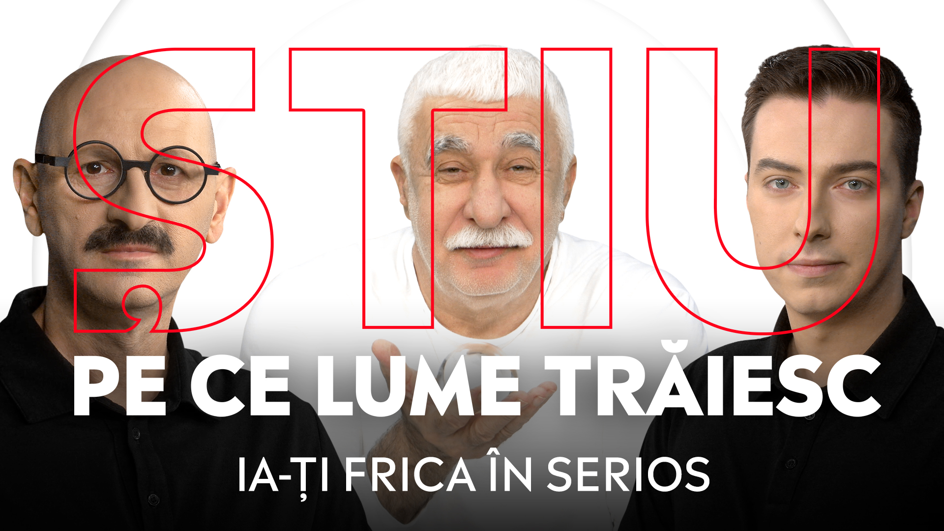 ȘTIU PE CE LUME TRĂIESC, 18 februarie 2026. Ia-ți frica în serios!